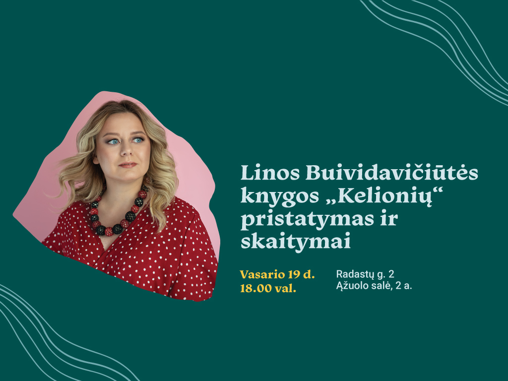 Linos Buividavičiūtės knygos „Kelionių“ pristatymas ir skaitymai