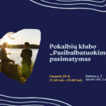 Klubo „Pasibalbatuokim“ susitikimas