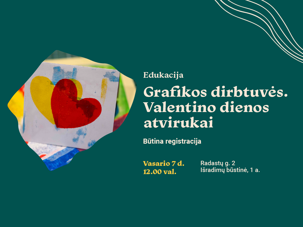 Grafikos dirbtuvės. Valentino dienos atvirukai