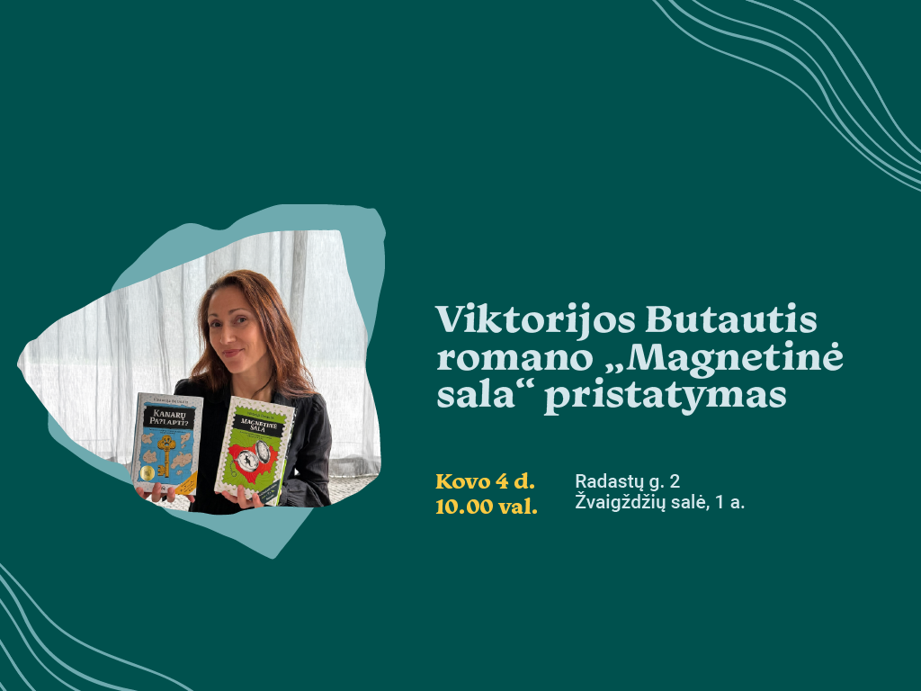 Viktorijos Butautis knygos „Magnetinė sala“ pristatymas
