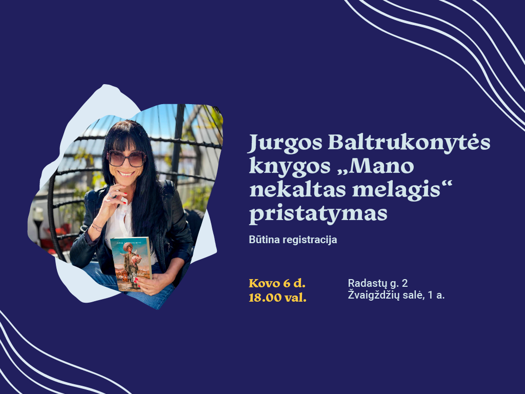 Jurgos Baltrukonytės knygos „Mano nekaltas melagis“ pristatymas
