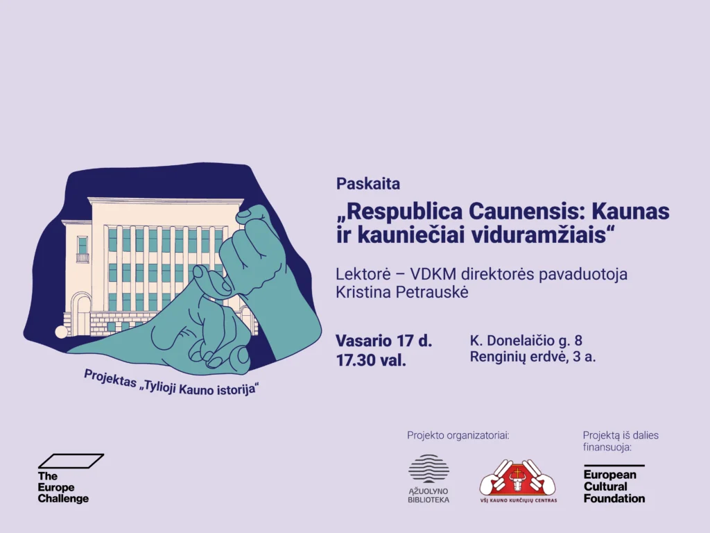 Kristinos Petrauskės paskaita „Respublica Caunensis: Kaunas ir kauniečiai viduramžiais“
