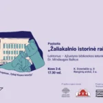 M. Balkaus paskaita „Žaliakalnio istorinė raida“