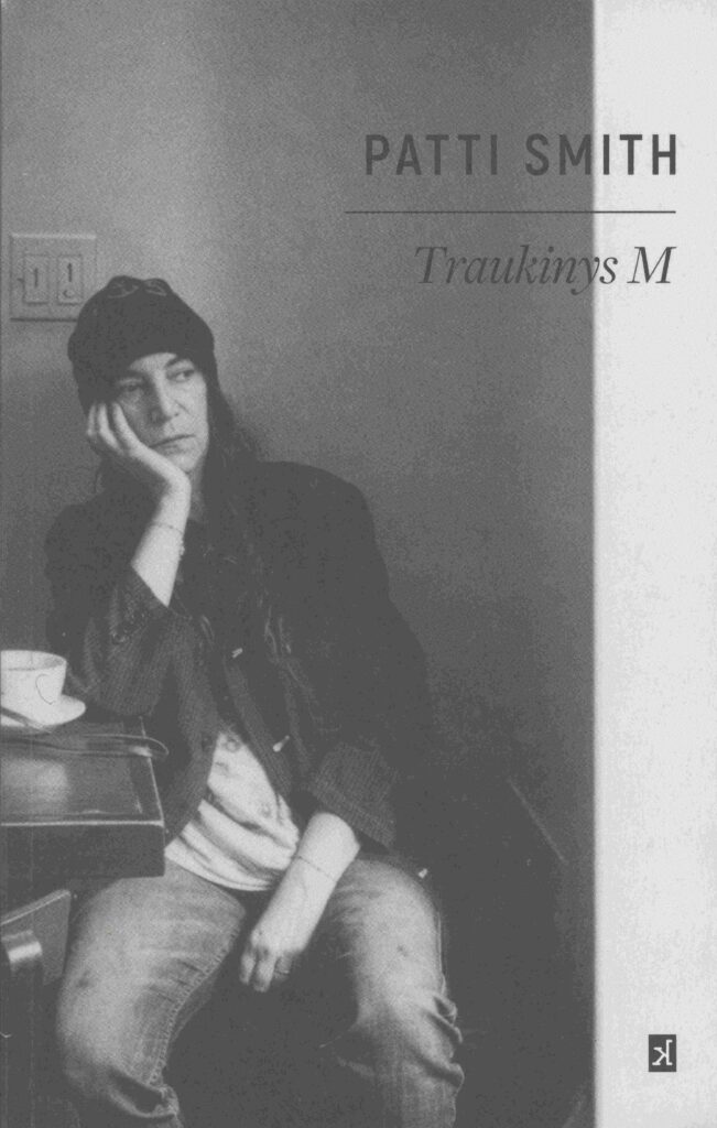 Patti Smith „Traukinys M“