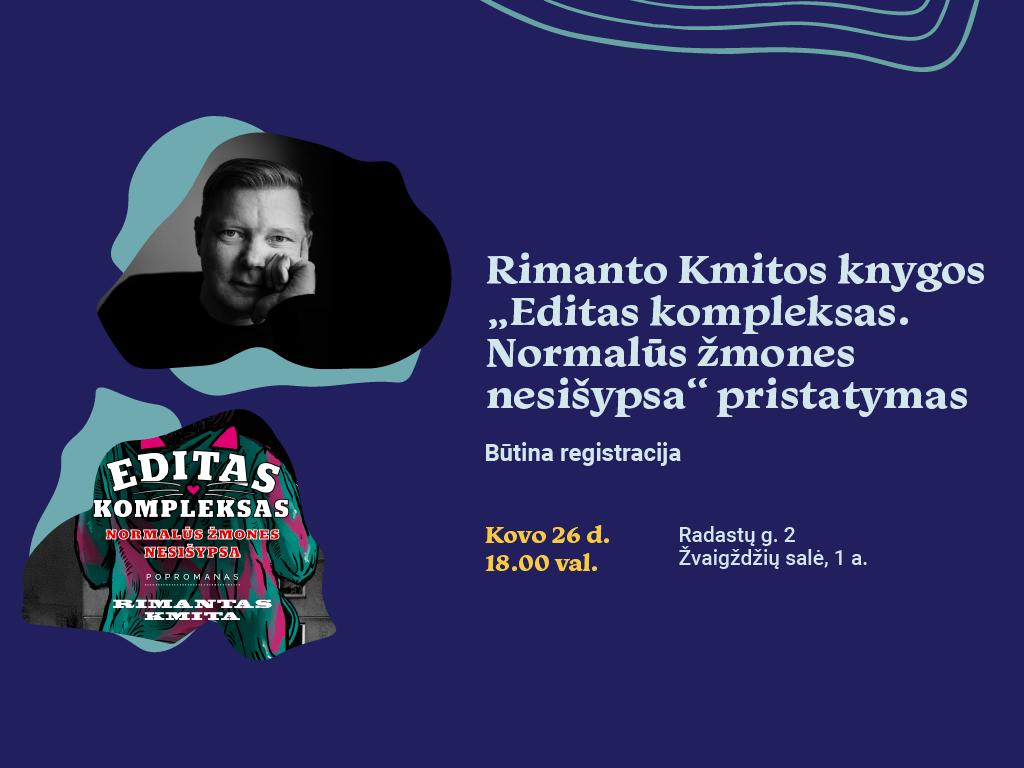 Rimanto Kmitos knygos „Editas kompleksas. Normalūs žmones nesišypsa“ pristatymas