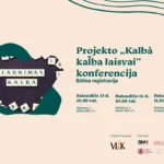 Projekto „Kalbà kal̃ba laisvai“ konferencija