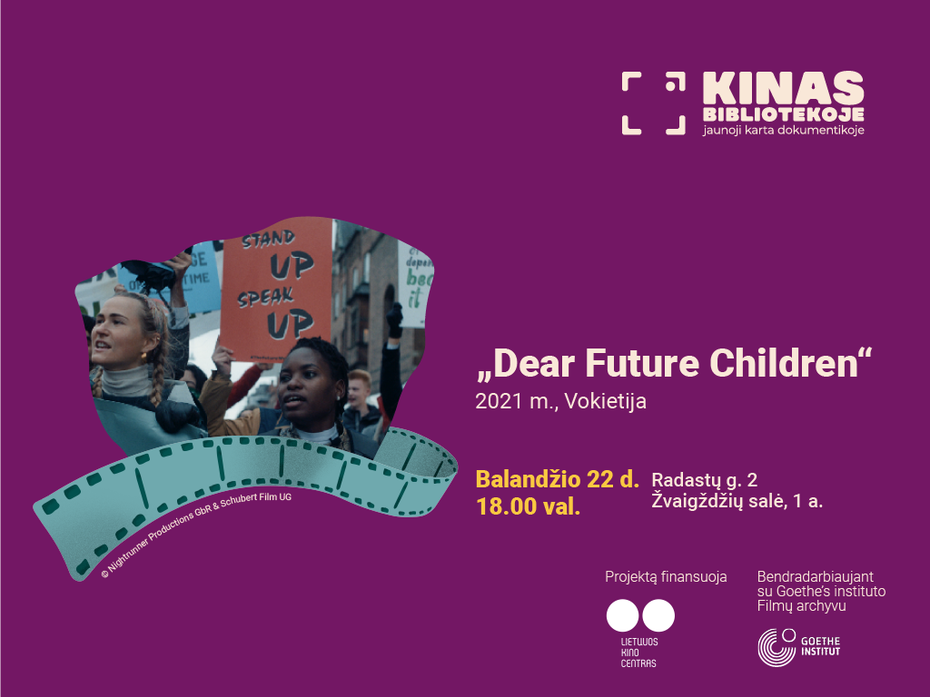 Projektas „Kinas bibliotekoje: jaunoji karta dokumentikoje“ | filmas „Dear Future Children“