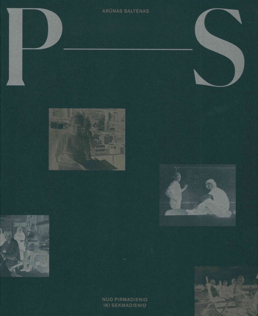 Arūnas Baltėnas „P–S. Nuo pirmadienio iki sekmadienio“