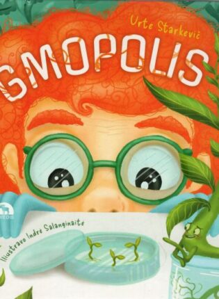 Urtė Starkevič, Indrė Salanginaitė „Gmopolis“