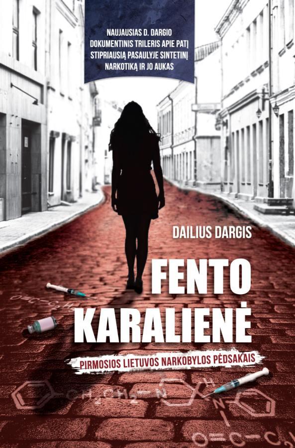 Dailius Dargis „Fento karalienė“