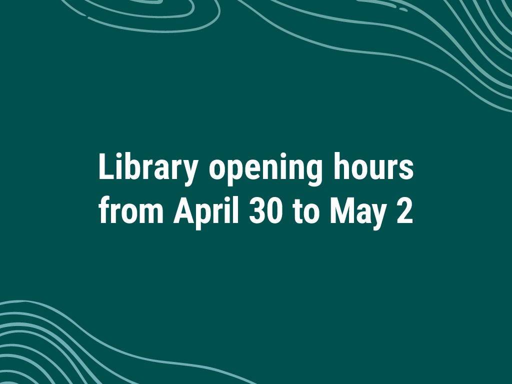 Library working hours from April 30 to May 2