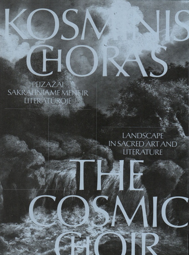 Kosminis choras: peizažai sakralinėje dailėje ir literatūroje