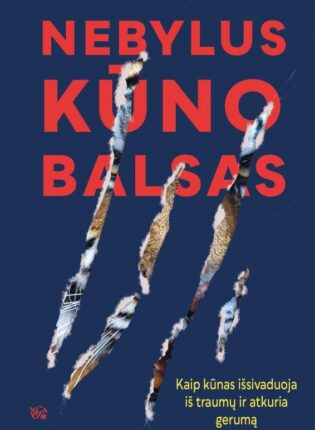 Peter A. Levine „Nebylus kūno balsas”