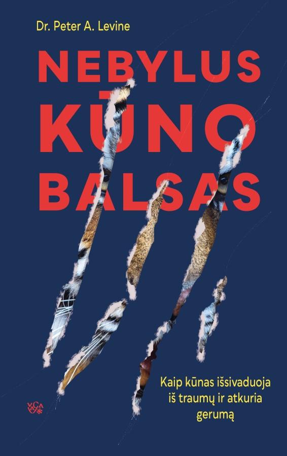 Peter A. Levine „Nebylus kūno balsas”