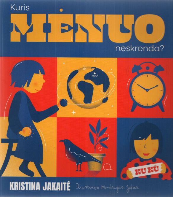 Kristina Jakaitė, Mindaugas Jakas „Kuris mėnuo neskrenda?“