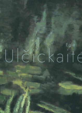 „Eglė Ulčickaitė“ Sudarė Brigita Gelžinytė, Eglė Ulčickaitė