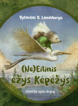 Vytautas V. Landsbergis, Donatas Inis „(Ne)eilinis ežys Kepežys: istorija apie drąsą“