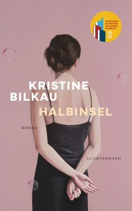 Kristine Bilkau „Halbinsel“ (liet. „Pusiasalis“)