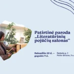 Nuo balandžio 20 d. iki gegužės 9 d. Ąžuolyno bibliotekos Parko skvere (Radastų g. 2, 3 a.) galėsite apsilankyti patirtinėje parodoje „Literatūrinių pojūčių salonas“.