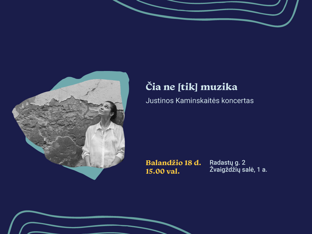 Kviečiame balandžio 18 d. 15.00 val. Ąžuolyno bibliotekos Žvaigždžių salėje (Radastų g. 2, 1 a.) pasinerti į garsų mišką – Justinos Kaminskaitės koncertą „Čia ne [tik] muzika“.