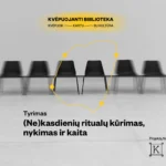 Tyrimas „(Ne)kasdienių ritualų kūrimas, nykimas ir kaita“