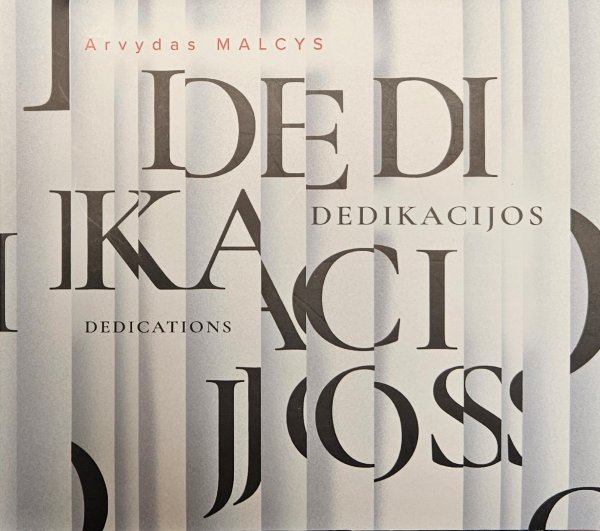 Arvydas Malcys „Dedikacijos“