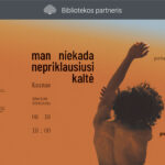 Birželio 18 d., ketvirtadienį, 18.00 val. Ąžuolyno bibliotekos Renginių salėje (K. Donelaičio g. 8, 3 a.) vyks šokio performanso „man niekada nepriklausiusi kaltė“ premjera.