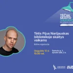 Gegužės 12 d. 10.00 val. kviečiame 5–7 metų vaikus ir jų tėčius (bei mamas!) į Ąžuolyno bibliotekos Ąžuolo salę (Radastų g. 2, 2 a.) jaukiam susitikimui su istorijomis, kurios prajuokins, nustebins ir galbūt net įkvėps naujiems nuotykiams namuose.