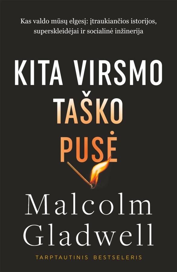 Malcolm Gladwell „Kita virsmo taško pusė“