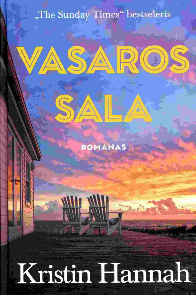 Kristin Hannah „Vasaros sala“