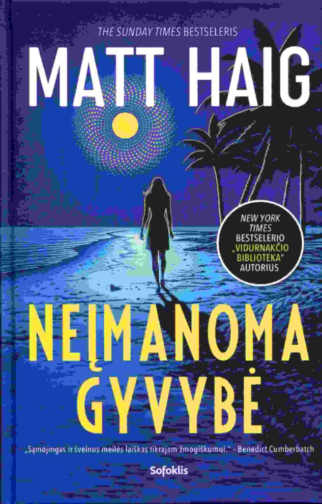 Matt Haig „Neįmanoma gyvybė“