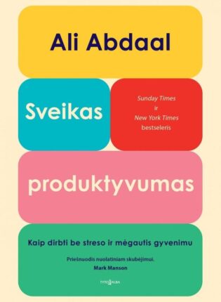Ali Abdaal „Sveikas produktyvumas“