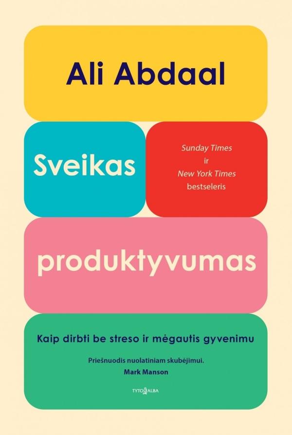 Ali Abdaal „Sveikas produktyvumas“