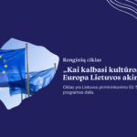 2027 m. pirmąjį pusmetį, Lietuvai pirmininkaujant Europos Sąjungos Tarybai, Ąžuolyno biblioteka kvies į renginių ciklą „Kai kalbasi kultūros: Europa Lietuvos akimis“.