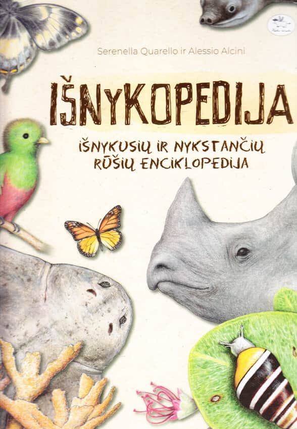 Serenella Quarello, Alessio Alcini „Išnykopedija: išnykusių ir nykstančių rūšių enciklopedija“