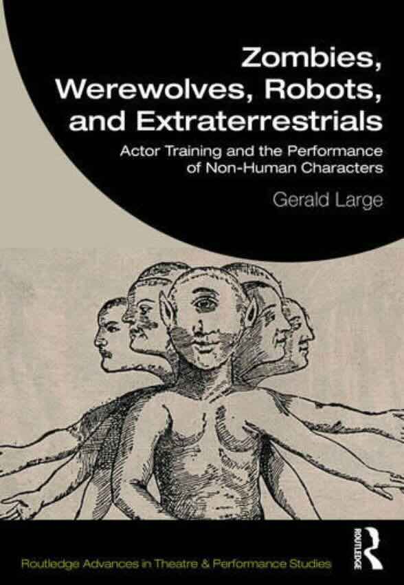 Gerald Large „Zombies, werewolves, robots, and extraterrestrials“