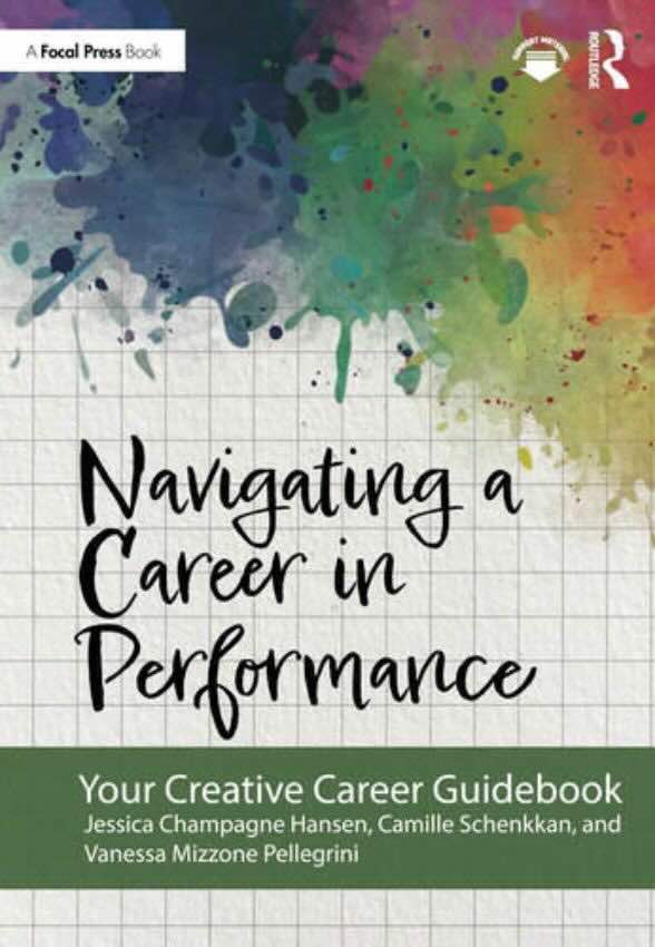 Jessica Champagne Hansen, Camille Schenkkan, Vanessa Mizzone Pellegrini „Navigating a career in performance“