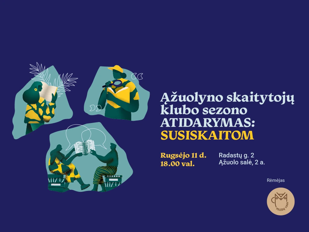 Ąžuolyno skaitytojų klubo sezono atidarymas: Susiskaitom!