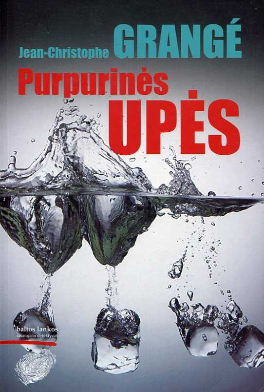 Jean Christophe Grangé „Purpurinės upės“