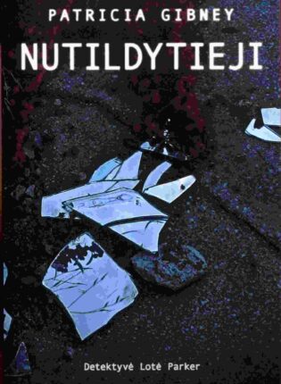 Patricia Gibney „Nutildytieji“