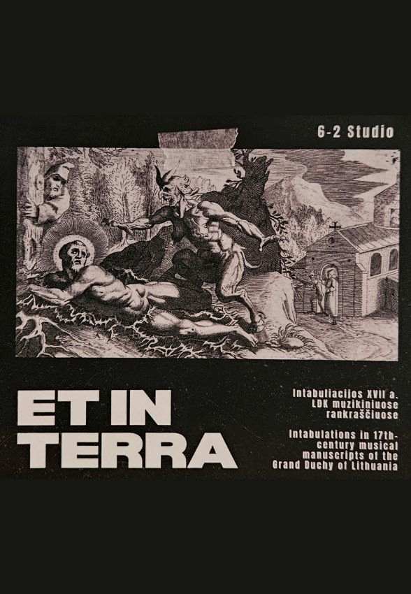 Kauno vokalinis ansamblis „Acusto“ „Et in terra: intabuliacijos XVII a. LDK muzikiniuose rankraščiuose“