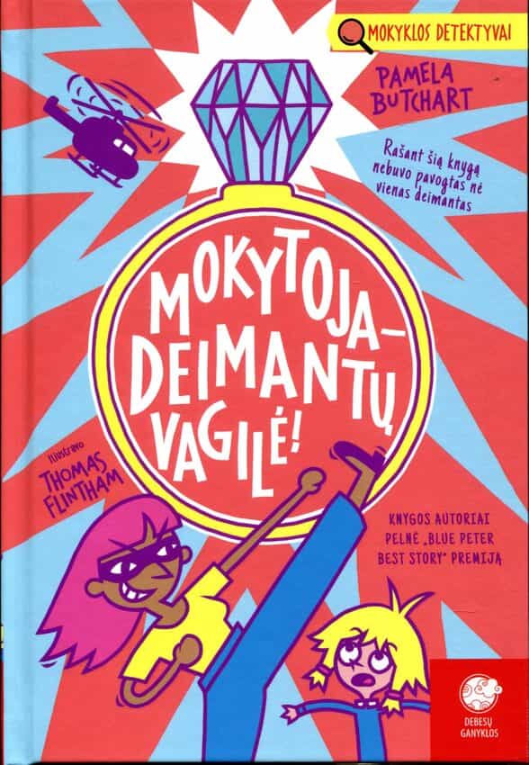 Pamela Butchart, iliustravo Thomas Flintham „Mokytoja – deimantų vagilė“