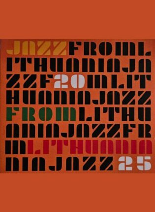 Lithuanian Jazz Union „Jazz from Lithuania 2025“