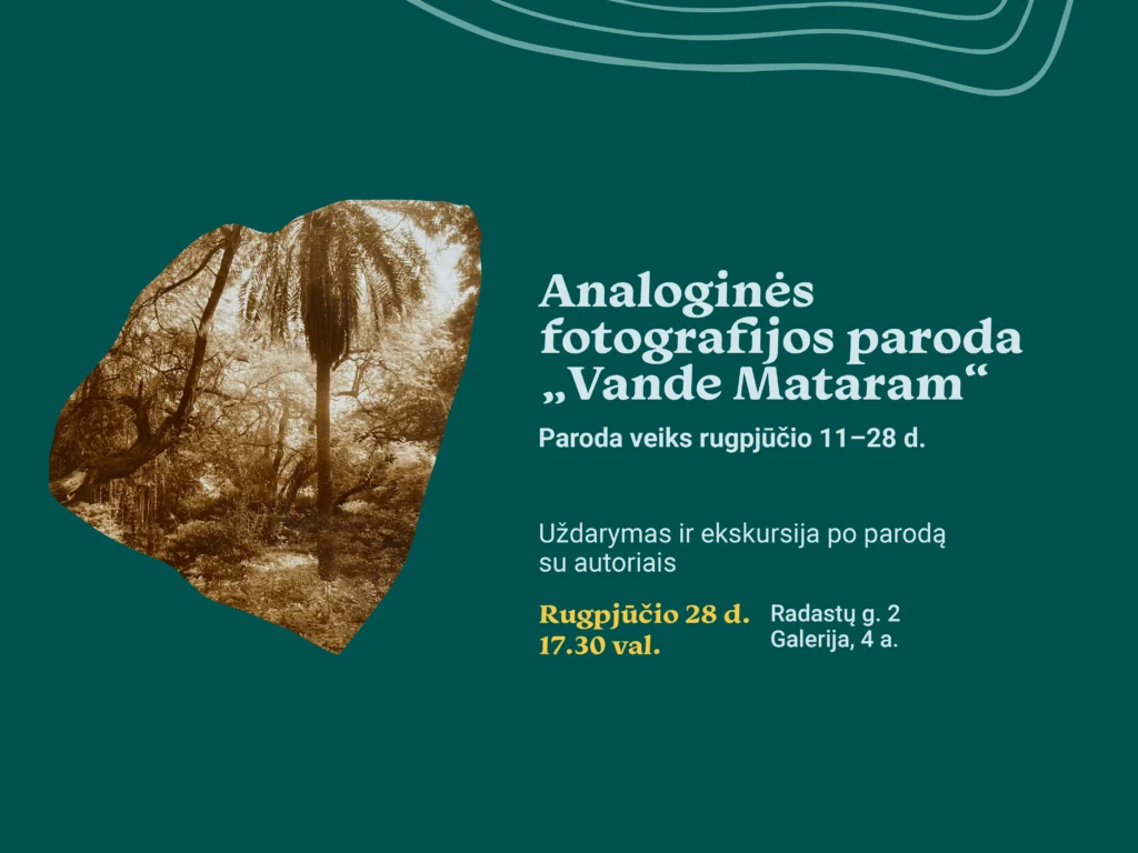 Analoginės fotografijos paroda „Vande Mataram“