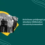 Auk Ąžuolyno bibliotekoje – tapk savanoriu!