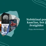 Nebūtinai per kančias, bet į žvaigždes | Knygų rekomendacijos
