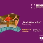 Dokumentinis kinas kaip būdas suprasti jauną žmogų. Filmo „Don‘t Give a Fox“ peržiūra Ąžuolyno bibliotekoje