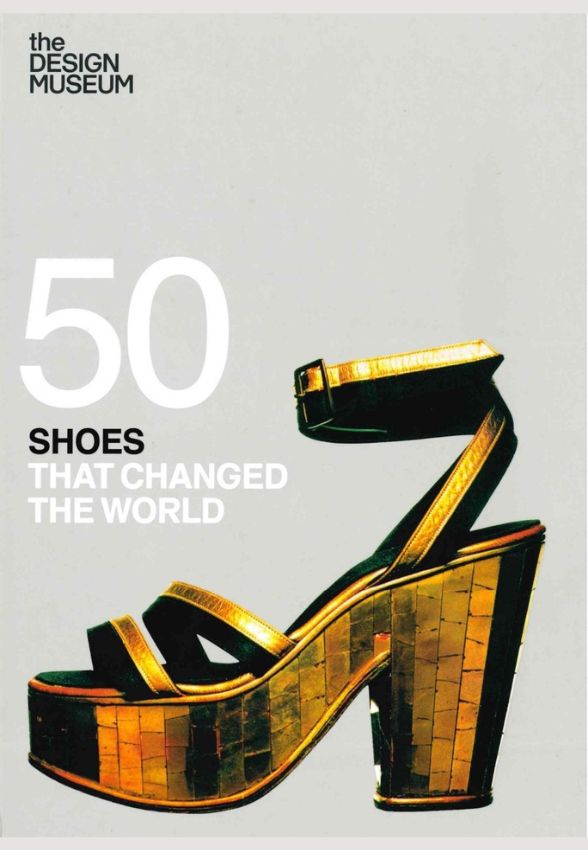 „50 shoes that changed the world“
