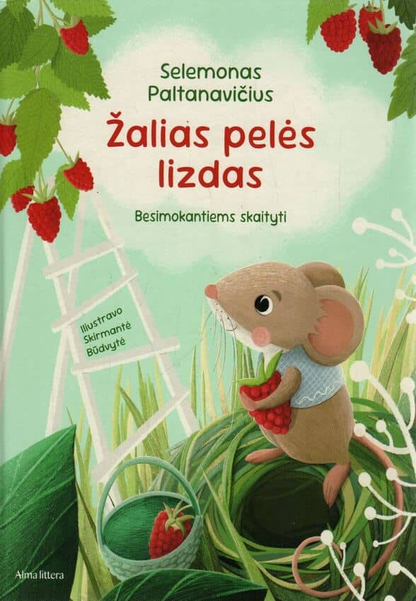 Selemonas Paltanavičius, iliustravo Skirmantė Būdvytė „Žalias pelės lizdas: besimokantiems skaityti“