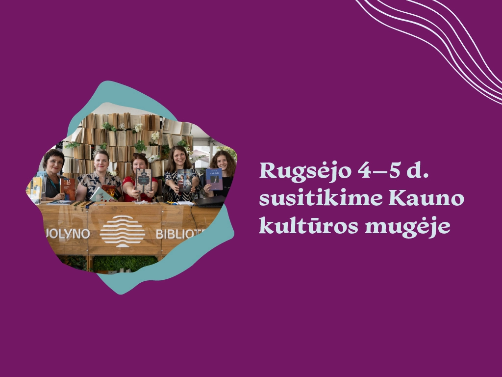 Šį savaitgalį pasimatykime Kauno kultūros mugėje!